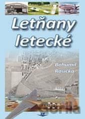 Bohumil Rosička: Letňany letecké