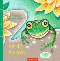 Caroline Pellissier: Malá žabka - Velmi přírodní knížka