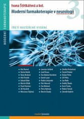 Ivana Štětkářová: Moderní farmakoterapie v neurologii - 3. rozšířené vydání
