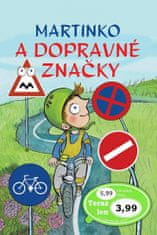 Martinko a dopravné značky