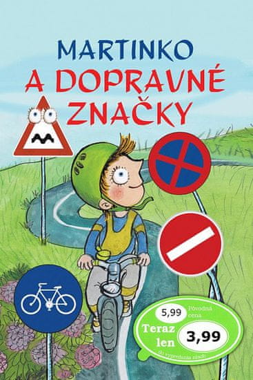 Martinko a dopravné značky