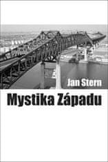 Jan Štern: Mystika západu - Sociologické eseje