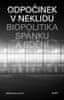 Nikola Ivanov: Odpočinek v neklidu - Biopolitika spánku a bdění