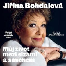 Jiřina Bohdalová: Můj život mezi slzami a smíchem - CDMp3 (vypráví Jiřina Bohdalová)