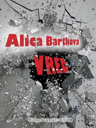 Alica Bartková: Vred