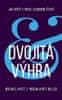 Michael Hyatt: Dvojitá výhra / Jak uspět v práci i osobním životě