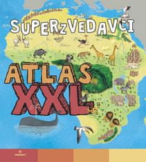 Superzvedavci XXL atlas