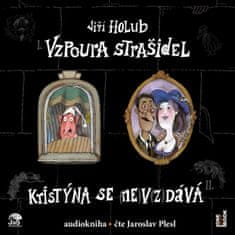 Jiří Holub: Vzpoura strašidel / Kristýna se (ne)v(z)dává! - CDmp3 (Čte Jaroslav Plesl)