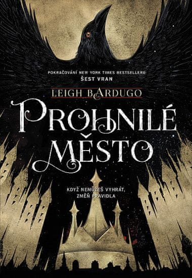 Leigh Bardugo: Prohnilé město