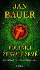 Jan Bauer: Poutníci ze Svaté země