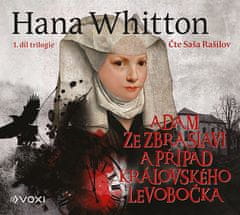 Hana Whitton: Adam ze Zbraslavi a případ královského levobočka (audiokniha) - V královských službách