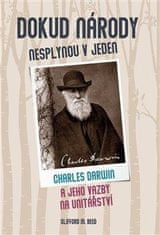 Clifford M. Reed: Dokud národy nesplynou v jeden - Darwinovy vazby na unitářství