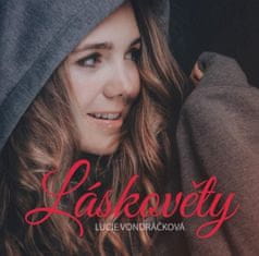 Lucie Vondráčková: Láskověty - CD