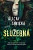 Alicja Sinicka: Služebná