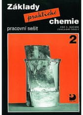 Pavel Beneš: Základy praktické chemie 2 Pracovní sešit - pro 9.ročník základní školy