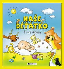 autora nemá: Naše dieťa - prvý album (brožovaný)