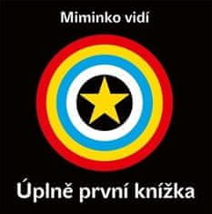 Miminko vidí - Úplně první knížka