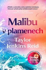 Taylor Jenkins Reid: Malibu v plamenech