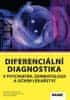 Jiří Raboch: Diferenciální diagnostika v psychiatrii, dermatologii a očním lékařství