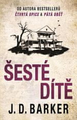 J. D. Barker: Šesté dítě