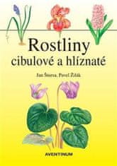 Jan Štursa: Rostliny cibulové a hlíznaté