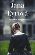 Charlotte Brontëová: Jana Eyrová