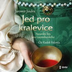 Jaromír Jindra: Jed pro kralevice - audioknihovna