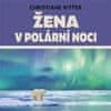 Christiane Riiter: Žena v polární noci - Rok na Špicberkách