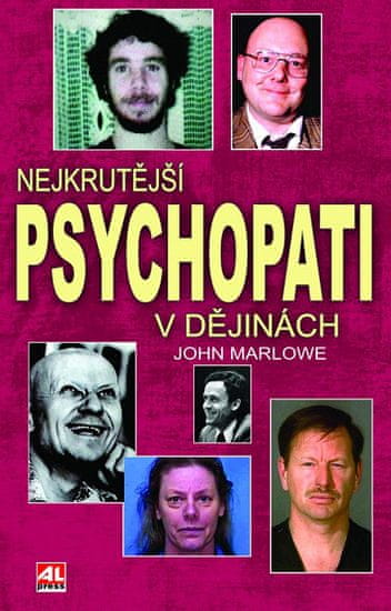 John Marlowe: Nejkrutější psychopati v dějinách