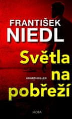 František Niedl: Světla na pobřeží - Krimithriller