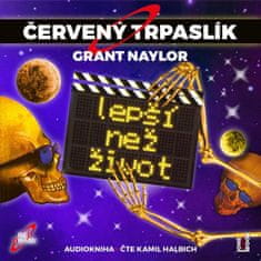 Rob Grant;Doug Naylor: Červený trpaslík 2. - Lepší než život