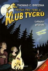 Thomas Brezina: Klub Tygrů - Létající přízrak