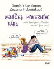 Dominik Landsman: Deníček moderního páru - aneb ženy jsou z Venuše a muži jsou debil