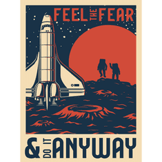 Retro Cedule Ceduľa Vesmír Edition - Feel The Fear & Do it Any Way