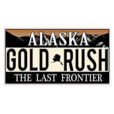 Retro Cedule Ceduľa Alaska - Gold Rush The Last Frontier
