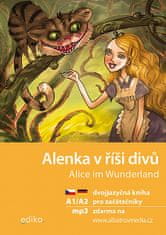 Jana Navrátilová: Alenka v říši divů A1/A2 (NJ–ČJ) - dvojjazyčná kniha pro začátečníky