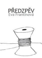 Predspev - Eva Frantinová