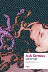 Jack Kerouac: Doktor Sax