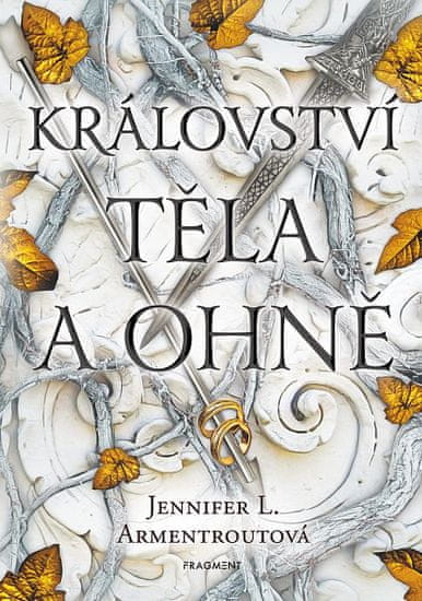 Jennifer L. Armentroutová: Království těla a ohně