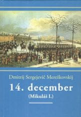 Dmitrij Merežkovskij: 14.december