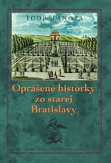 Igor Janota: Oprášené historky zo starej Bratislavy