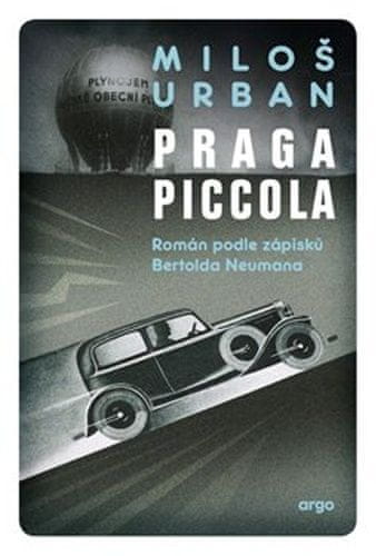 Miloš Urban: Praga piccola