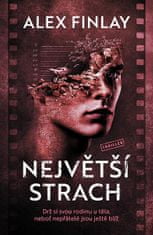 Alex Finlay: Největší strach