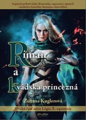Zuzana Kuglerová: Riman a kvádska princezná