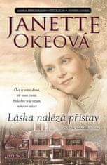 Janette Okeová: Láska nalézá přístav - Kniha osmá