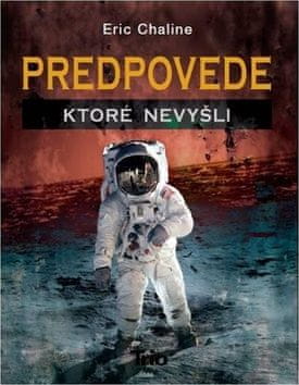 Eric Chaline: Predpovede, ktoré nevyšli