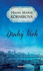 Hana Marie Körnerová: Druhý břeh