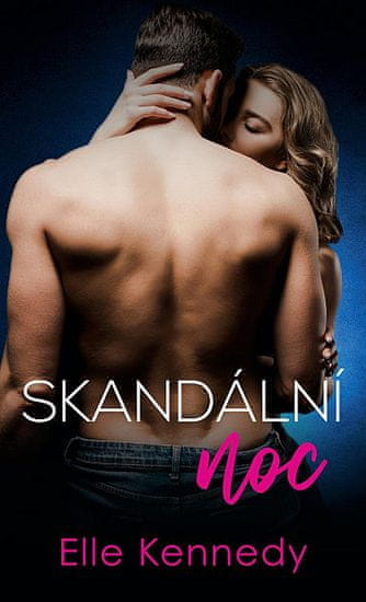 Elle Kennedy: Skandální noc