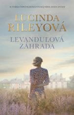 Lucinda Riley: Levanduľová záhrada