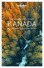 kol.: Poznáváme Kanada - Lonely planet